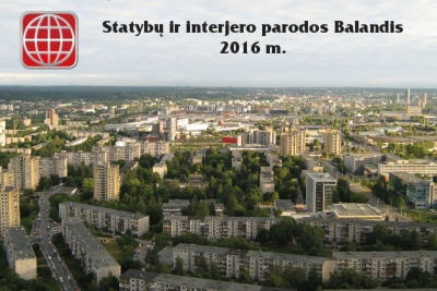 Statybų ir interjero parodos Lietuvoje 2016 m. BALANDIS